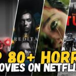 Netflix's Scariest Horror Movies of 2025 - Binge-Worthy Chills!