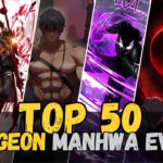 Top 50 Dungeon Manhwa You Need to Binge NOW 🔥 (2025 Ultimate Tier List!)