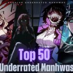 🔥50+ UNDERRATED Manhwa Gems You’ve Never Heard Of (Binge-Worthy & Unique!)