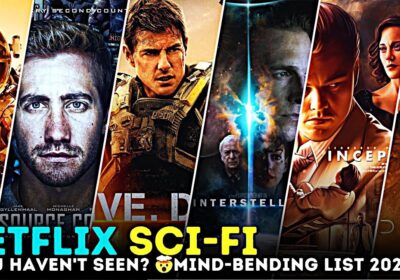 🚀 Best Sci-Fi Movies on Netflix (2025) You MUST Watch! 🌌🤯