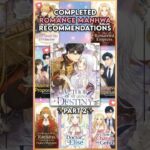 Completed Romance Manhwa Recommendations ✨ #manhwa #manhwareccomendation #manhwaedit