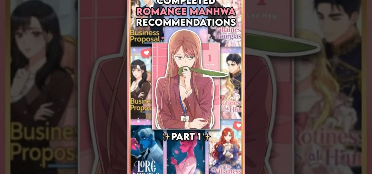 Completed Romance Manhwa Recommendations ✨ #manhwa #manhwareccomendation #manhwaedit